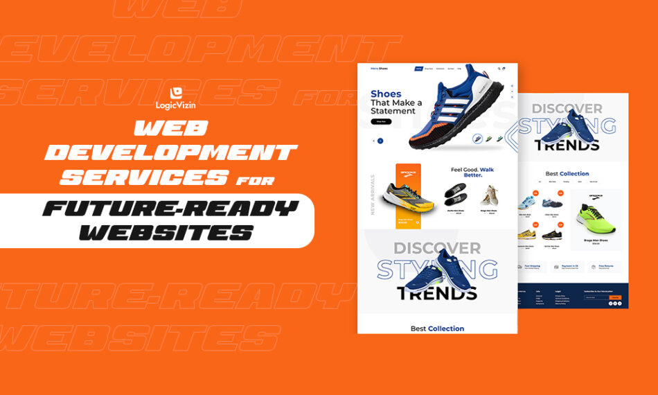 Web Development Services for Future-Ready Websites